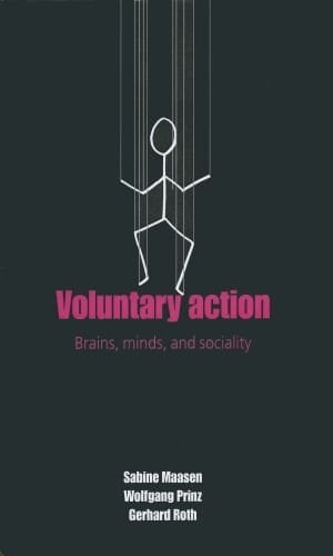 Voluntary Action: An Issue at the Interface of Nature and Culture (Psychology)