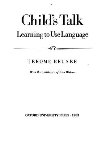 Child's Talk: Learning to Use Language