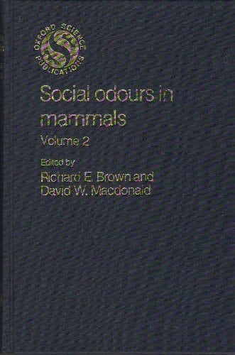Social Odours in Mammals: Volume II (Oxford Science Publications)