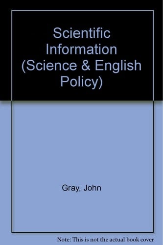 Scientific information (Science and engineering policy series)