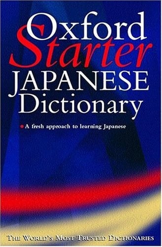 The Starter Oxford Japanese Dictionary