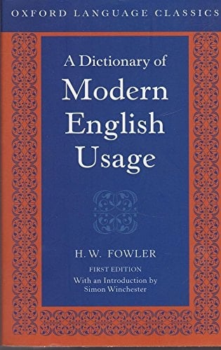 A Dictionary of Modern English Usage
