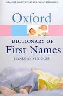 A Dictionary of First Names (Oxford Quick Reference)