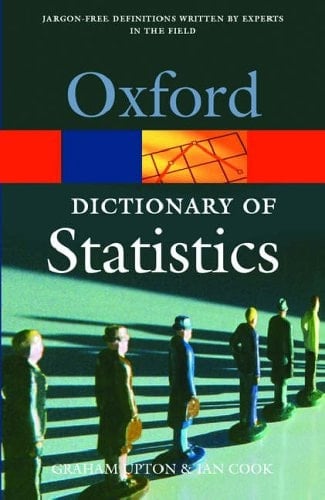 A Dictionary of Statistics (Oxford Quick Reference)