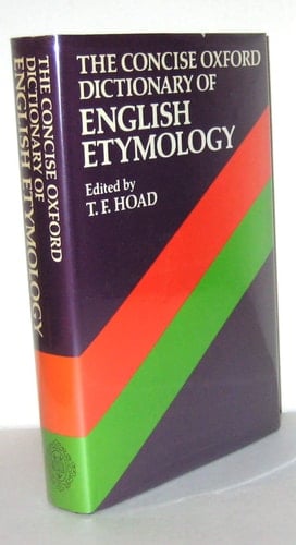 The Concise Oxford Dictionary of English Etymology