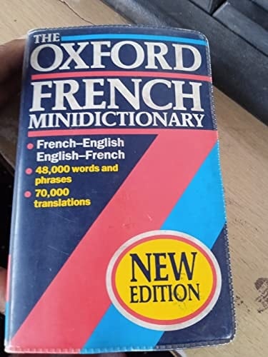 The Oxford French Minidictionary: French-English/English-French