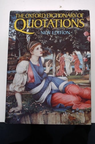 The Oxford Dictionary of Quotations