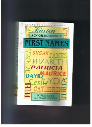 A Concise Dictionary of First Names