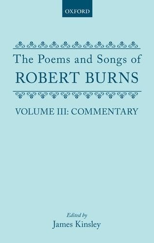The Poems and Songs of Robert Burns: Volume III