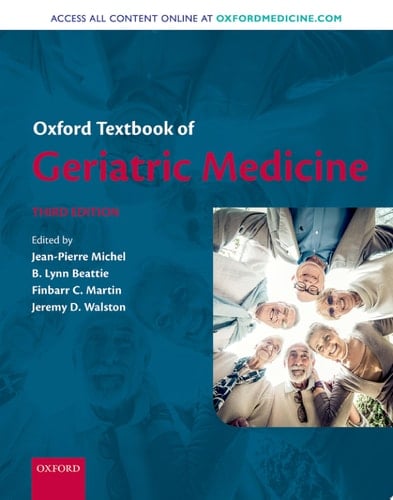 Oxford Textbook of Geriatric Medicine (Oxford Textbook)