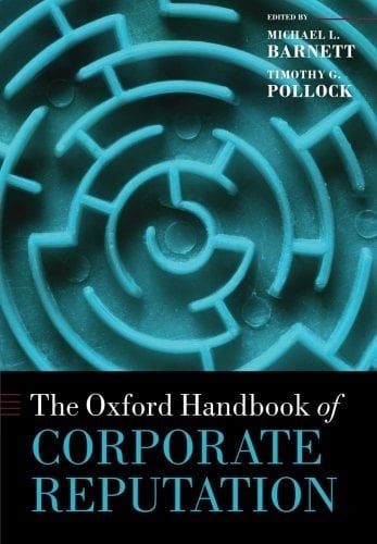 The Oxford Handbook of Corporate Reputation (Oxford Handbooks)