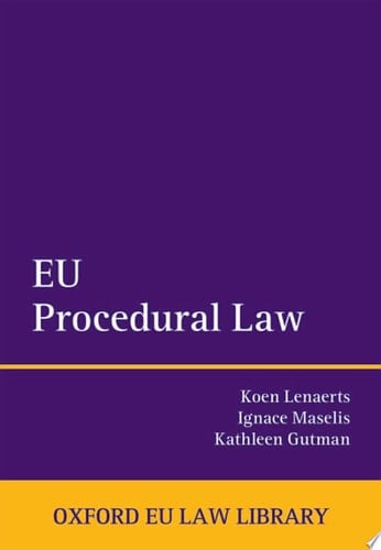EU Procedural Law (Oxford European Union Law Library)