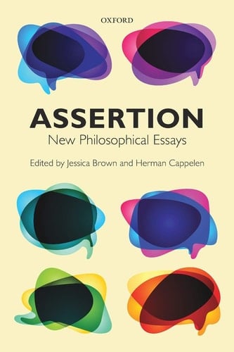 Assertion: New Philosophical Essays