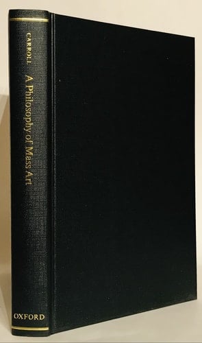 A Philosophy of Mass Art