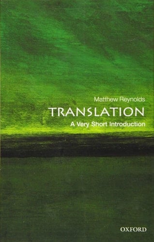 Translation: A Very Short Introduction (Very Short Introductions)