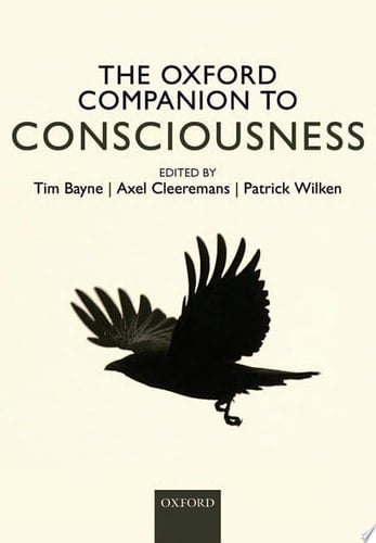 The Oxford Companion to Consciousness (Oxford Companion To... (Paperback))
