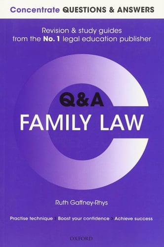 Concentrate Questions and Answers Family Law: Law Q&A Revision and Study Guide (Concentrate Law Questions & Answers)