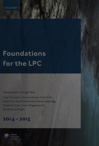 Foundations for the LPC 2014-15 (Legal Practice Course Guides)