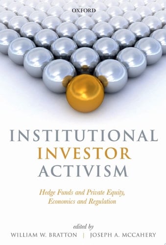 Institutional Investor Activism: Hedge Funds and Private Equity, Economics and Regulation