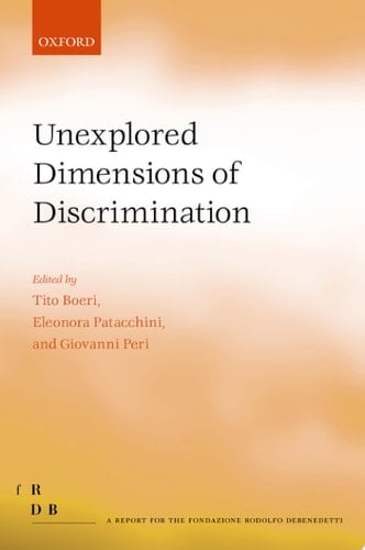 Unexplored Dimensions of Discrimination (Fondazione Rodolfo Debendetti Reports)