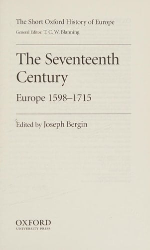 The Seventeenth Century: Europe 1598-1715 (Short Oxford History of Europe)