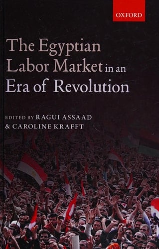 The Egyptian Labor Market in a Era of Revolution