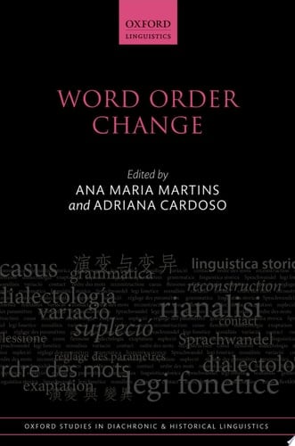Word Order Change (Oxford Studies in Diachronic and Historical Linguistics)