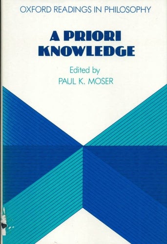 A Priori Knowledge (Oxford Readings in Philosophy)