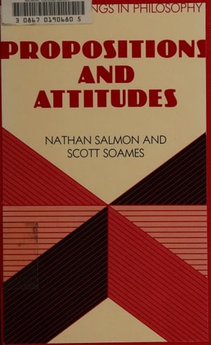 Propositions and Attitudes (Oxford Readings in Philosophy)