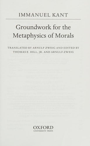 Immanuel Kant: Groundwork for the Metaphysics of Morals (Oxford Philosophical Texts)