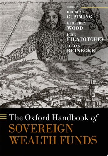 The Oxford Handbook of Sovereign Wealth Funds (Oxford Handbooks)