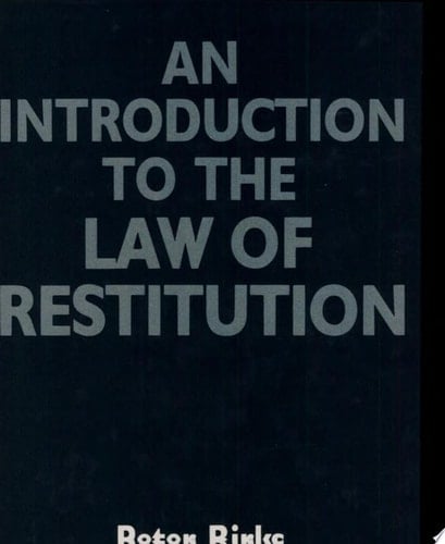 An Introduction to the Law of Restitution
