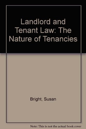 Landlord and Tenant Law: The Nature of Tenancies