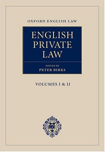 English Private Law: 2 Volumes plus the First Updating Supplement (Oxford Principles of English Law)
