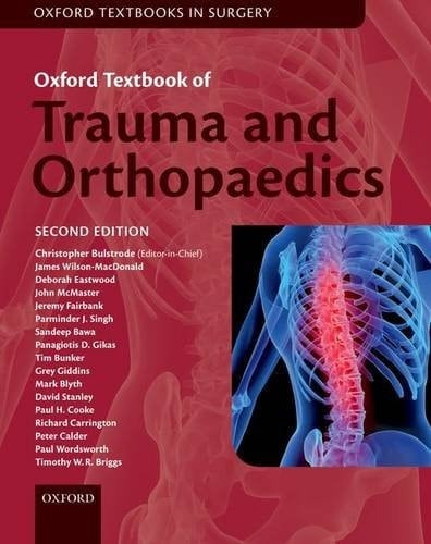 Oxford Textbook of Trauma and Orthopaedics (Oxford Textbooks in Surgery)