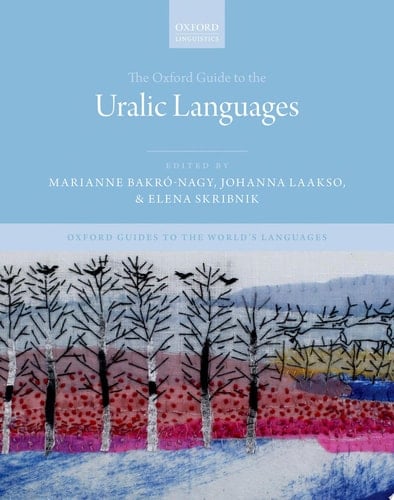The Oxford Guide to the Uralic Languages (Oxford Guides to the World's Languages)