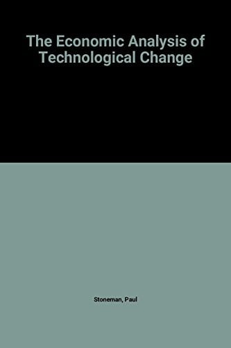 The Economic Analysis of Technological Change