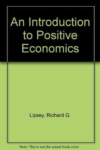 An Introduction to Positive Economics