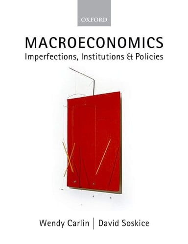 Macroeconomics: Imperfections, Institutions, and Policies
