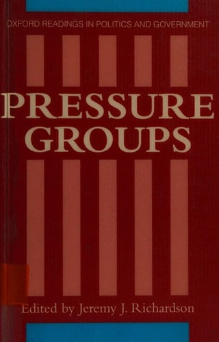 Pressure Groups (Oxford Readings in Politics and Government)
