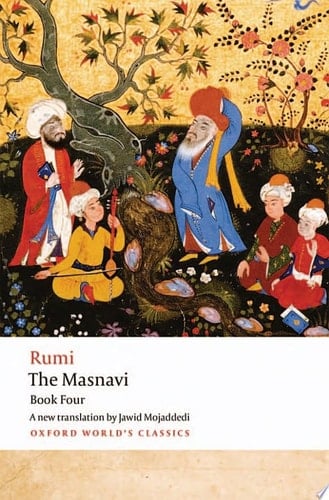 The Masnavi. Book Four (Oxford World's Classics)