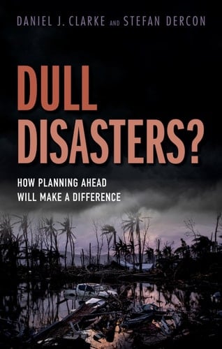 Dull Disasters : How planning ahead will make a difference
