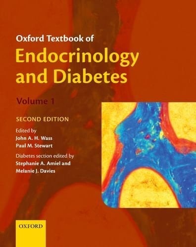 Oxford Textbook of Endocrinology and Diabetes, Volume 1