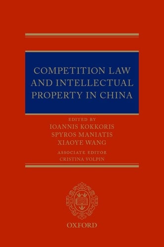 Competition Law and Intellectual Property in China