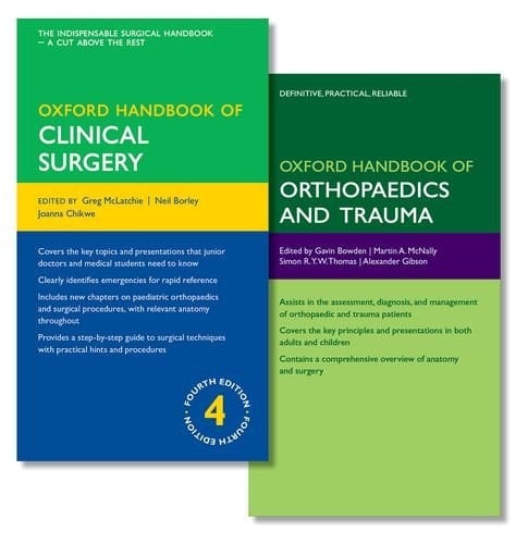 Oxford Handbook of Clinical Surgery and Oxford Handbook of Orthopaedics and Trauma (Oxford Medical Handbooks)