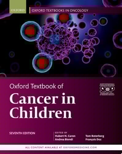 Oxford Textbook of Cancer in Children (Oxford Textbooks in Oncology)