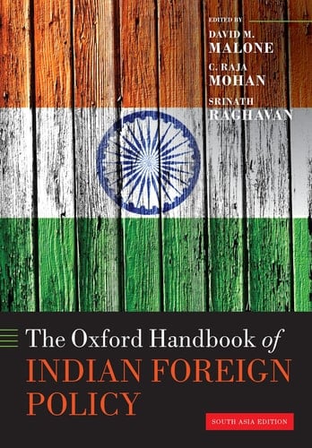 Oxford Handbook Of Indian Foreign Policy [Paperback] [Jan 01, 2016] Malone