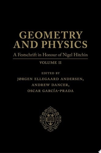 Geometry and Physics: Volume II: A Festschrift in honour of Nigel Hitchin