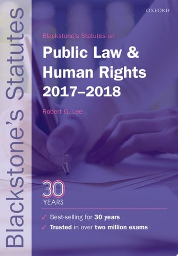 Blackstone's Statutes on Public Law & Human Rights 2017-2018 (Blackstone's Statute Series)