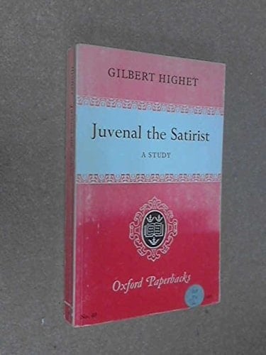 Juvenal the Satirist (Oxford Paperbacks)